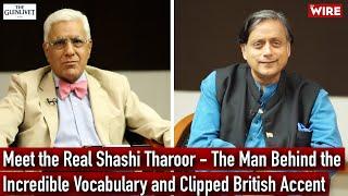 Meet the Real Shashi Tharoor – The Man Behind the Incredible Vocabulary and Clipped British Accent