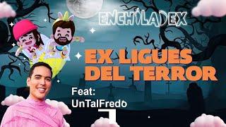 T2 | EP. 73 | EX LIGUES DE TERROR FT. UNTALFREDO