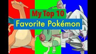 My Top 10 Favorite Pokémon