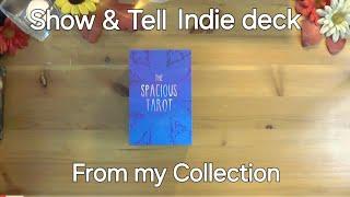 The Spacious Tarot. A lovely Tarot Indie deck. From my Card Collection. 