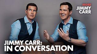 Jimmy Carr: In Conversation | More Jimmy Carr