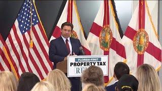 Gov. DeSantis proposes $5 billion property tax relief plan for Florida homeowners