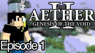 The Aether II: Genesis of the Void Ep.1 - Mining Some Cloud