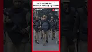 Tensions Escalate in Sambhal: Stone Pelting During Shahi Jama Masjid Survey, 27 Arrested