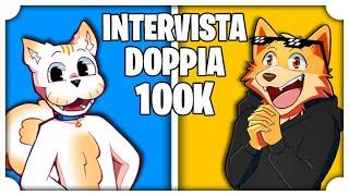 INTERVISTA DOPPIA TRA IO E POGGODOGGO SPECIALE 100K!