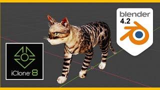 Blender Cat Animation by using iClone 8 | Tutorial #blender #cat #animation #iclone