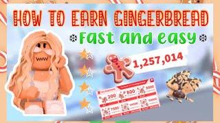  How to earn Gingerbread in Adopt Me FAST AND EASY!  | tips and tricks!