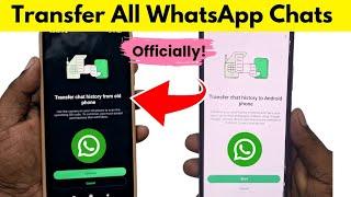 How to Transfer WhatsApp Chats from Old Phone To New Phone Officially 2025