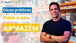 DICAS PRÁTICAS PARA O SEU ARMAZÉM! *CORTES*