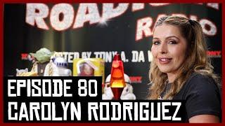 CAROLYN RODRIGUEZ - EPISODE 80 - ROADIUM RADIO - TONY VISION - HOSTED BY TONY A. DA WIZARD