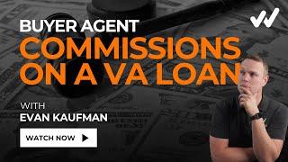 Can Buyer Agent Commissions Be Charged on a VA Loan? (Real Estate Commission Lawsuit Update)