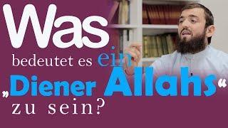 Was bedeutet es ein Diener Allahs zu sein? | Ardian Elezi