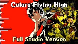 Colors Flying High Full Lyrics -Studio Audio- Persona 5 Royal OST