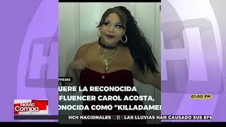 Fallece la famosa influencer Carol Acosta, mejor conocida como "Killadamente"