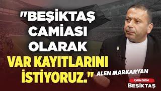 "Yabancı Hakem Üzerinde Israr Edilmezse, Beşiktaş Yönetimine de Hakkımı Helal Etmiyorum!"