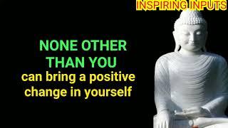 Positive MotivationMotivational Positive Wisdom Quotes@ INSPIRING INPUTS