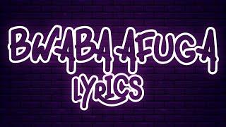 Bw'aba Afuga Lyrics by Stream Of Life Choir, Kennedy Secondary school.