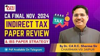 CA Final Nov 24 Indirect Tax (IDT) Review & Last Day Strategy For IBS | By. Dr. CA RC Sharma #icai