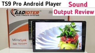 Ts9 pro android Player Audio Output review 