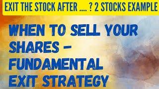 When to Exit a Stock| Selling stock @ Market Crash| Stock Exit Strategy with Fundamental Analysis