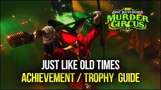 Saints Row | Just Like Old Times Achievement / Trophy Guide (Doc Ketchum's Murder Circus DLC)