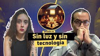 Ep. 10 -  ️ Los apagones y cómo truncan la tecnología - Sin luz y sin Inteligencia Artificial 