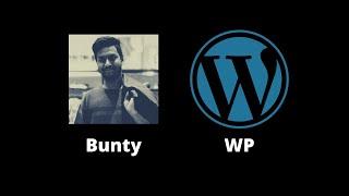 Why I've started YouTube Channel? What is BuntyWP?