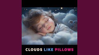 Clouds Like Pillows