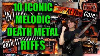 10 ICONIC Melodic Death Metal Riffs