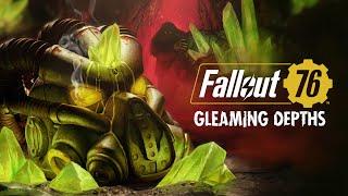 Fallout 76: Gleaming Depths