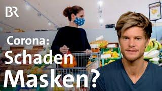 Corona: Können Masken der Gesundheit schaden? | Coronavirus | BR