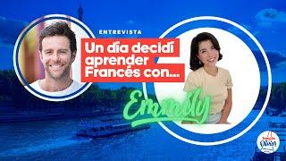 Un día decidí aprender francés con...Emmily! Entrevista con latinos que hablan francés 