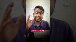 JEE Advanced BAD news  JEE Advanced 2025 ! #jee #shorts