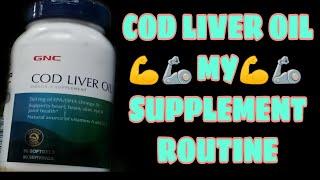 MY DAILY SUPPLEMENT ROUTINE / GNC COD LIVER OIL / BY EVERGREEN ️