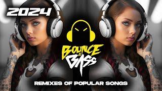 Best Music Mix 2024  EDM Remixes of Popular Songs  [Techno, Slap House, Tech House] - Bass Mix