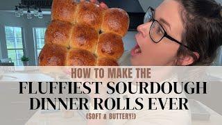 How to Make the Fluffiest Sourdough Dinner Rolls Ever (Soft & Buttery!)