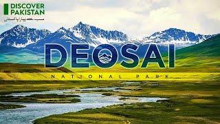 DEOSAI NATIONAL PARK | DISCOVER PAKISTAN TV