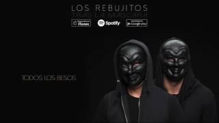 Los Rebujitos - Todos los besos (Audio Oficial)