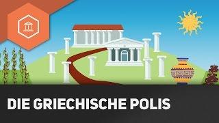 Die Griechische Polis - Die Gesellschaft im antiken Griechenland