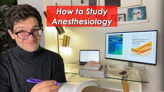 Anesthesiology Study Resources - Everything I Used from Med School thru Residency