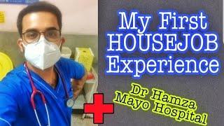 HOUSE JOB Vlog | Mayo Hospital Lahore | @DrHamzaAshraf  Kemcolian