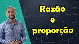 Razão e proporção - Prof. Rodrigo Ribeiro