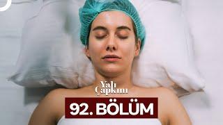 Yalı Çapkını 92. Bölüm