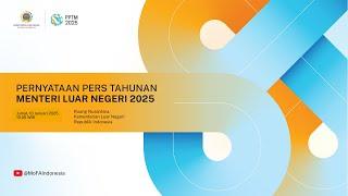 Pernyataan Pers Tahunan Menteri Luar Negeri RI 2025