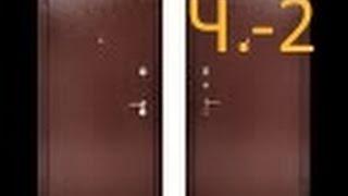 Металлическая дверь своими руками    за 3 часа Ч-2