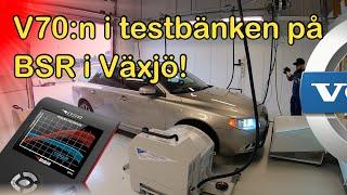 Volvo V70 2.4D i testbänk på BSR  - Vad ger den?    - Räkan!