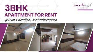 3 BHK Apartment for Rent in Mahadevapura | SVM Paradise | PropertyAngel (9282)