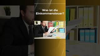 Was ist die Einkommensteuer?