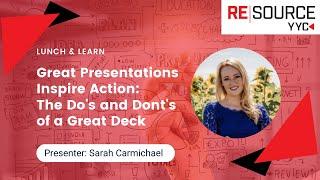 Great Presentations Inspire Action: The Dos and Don'ts of a Great Deck