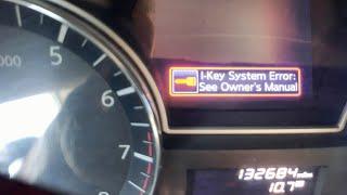 I-key system Error see owner's Manual || I key system Error nissan altima smart key 2017